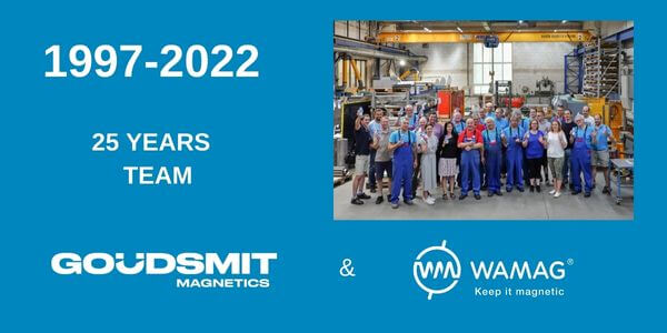 25 лет вместе WAMAG и Goudsmit Magnetics